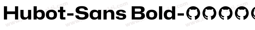 Hubot-Sans Bold字体转换